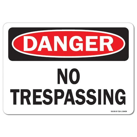Signmission Safety Sign, OSHA Danger, 18" Height, 24" Width, Aluminum, No Trespassing, Landscape OS-DS-A-1824-L-19454